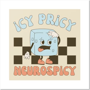 Icy Pricy Neurospicy, Autism, ADHD, Neurodiversity Posters and Art